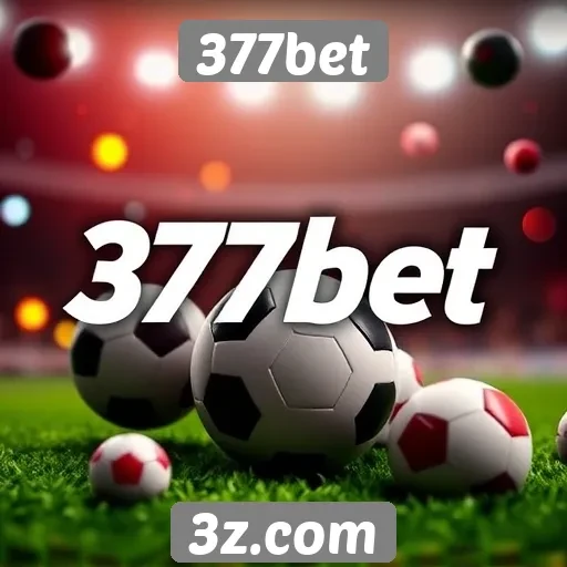 Comparação do 377bet com concorrentes do mercado